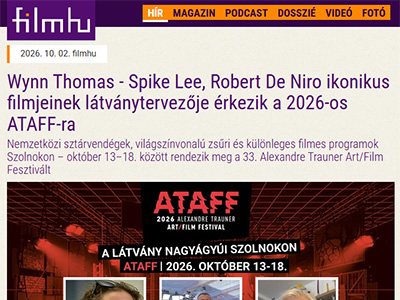 Wynn Thomas - Spike Lee, Robert De Niro ikonikus filmjeinek látványtervezője érkezik a 2026-os ATAFF-ra